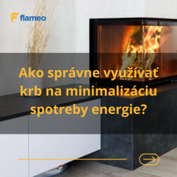 Ako sprvne vyuva krb na minimalizciu spotreby energie?